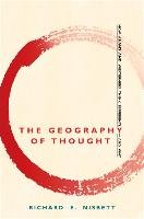 The Geography of Thought Nisbett Richard E.