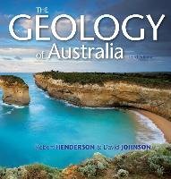 The Geology of Australia Johnson David, Henderson Robert