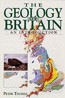 The Geology of Britain Toghill Peter