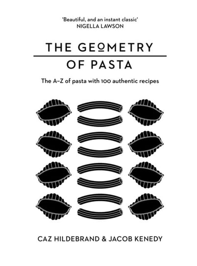 The Geometry of Pasta Kenedy Jacob, Hildebrand Caz