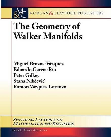 The Geometry of Walker Manifolds Brozos-Vázquez Miguel