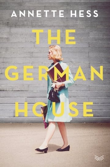 The German House Hess Annette, Elisabeth Lauffer