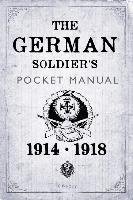 The German Soldier's Pocket Manual Bull Stephen