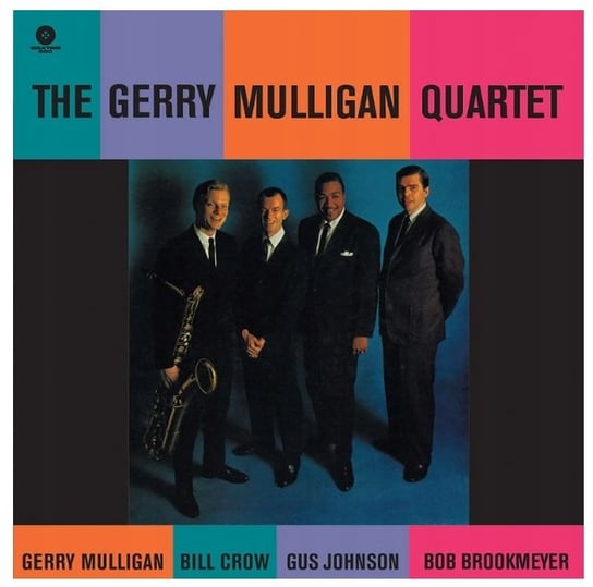 The Gerry Mulligan Quarted, płyta winylowa Mulligan Gerry, Crow Bill, Johnson Gus, Brookmeyer Bob, Gerry Mulligan Quartet