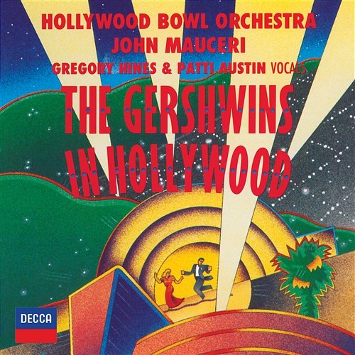 The Gershwins In Hollywood Hollywood Bowl Orchestra, John Mauceri