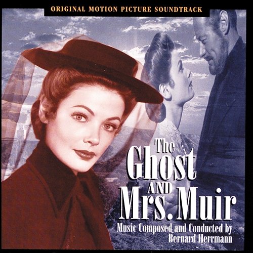 The Ghost And Mrs. Muir Bernard Herrmann