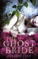 The Ghost Bride Choo Yangsze