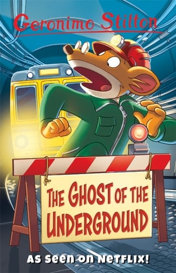 The Ghost Of The Underground Stilton Geronimo