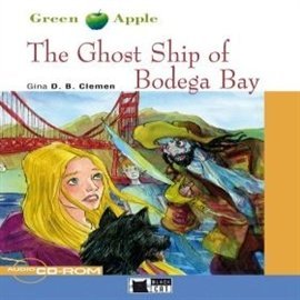 The Ghost Ship of Bodega Bay Clemen Gina D.B.