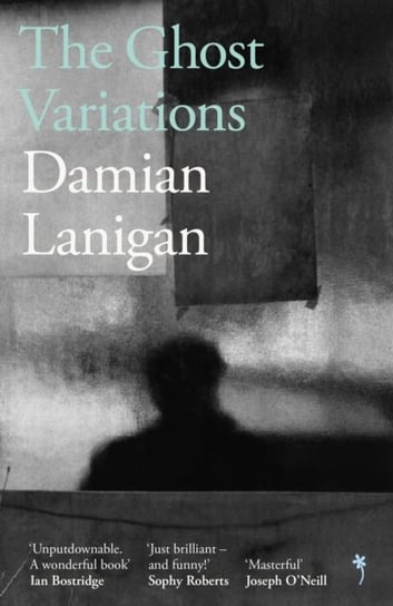 The Ghost Variations Damian Lanigan