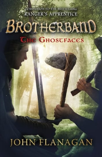 The Ghostfaces (Brotherband Book 6) Flanagan John