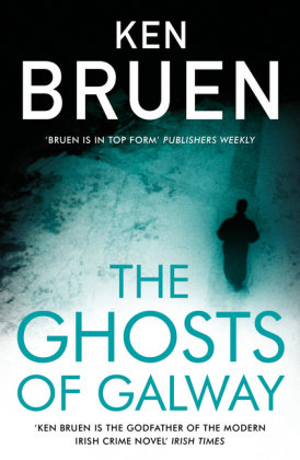 The Ghosts of Galway Bruen Ken