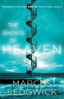 The Ghosts of Heaven Sedgwick Marcus