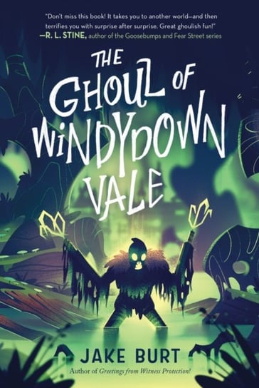 The Ghoul of Windydown Vale Burt Jake