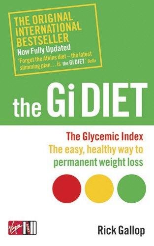 The Gi Diet (Now Fully Updated) Gallop Rick