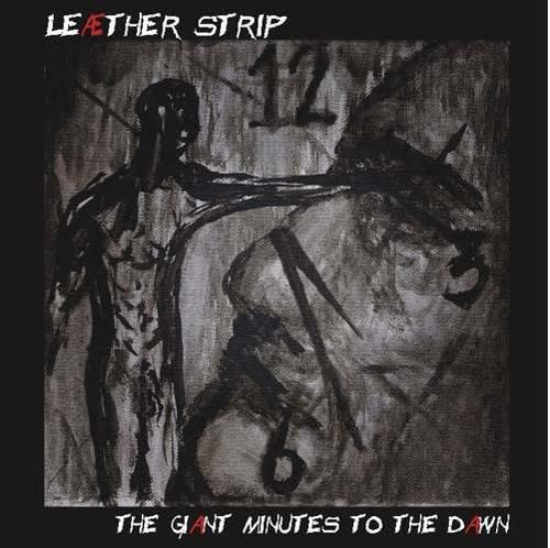 The Giant Minutes to T Leaether Strip
