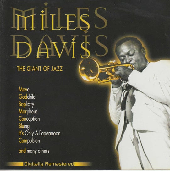 The Giant Of Jazz Davis Miles