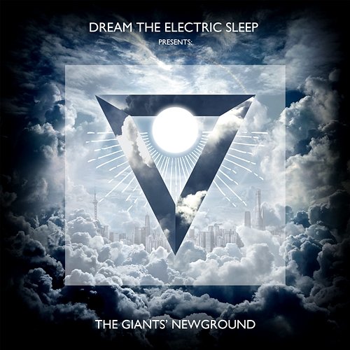 The Giant's Newground Dream The Electric Sleep