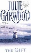 The Gift Garwood Julie