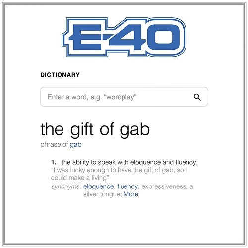 The Gift Of Gab E-40