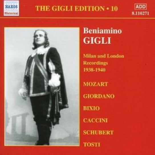 The Gigli Edition. Volume 10 Gigli Beniamino