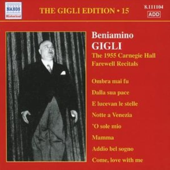 The Gigli Edition. Volume 15 Gigli Beniamino