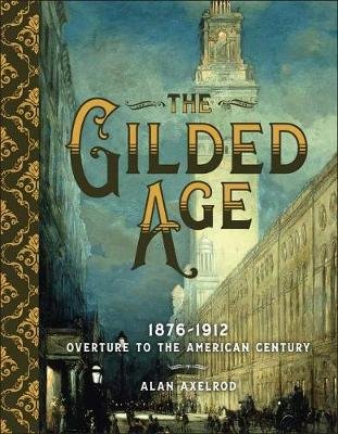 The Gilded Age Axelrod Alan