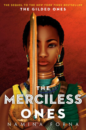 The Gilded Ones #2: The Merciless Ones Delacorte Press