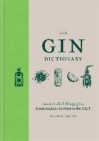 The Gin Dictionary Smith David T.