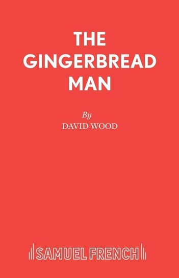 The Gingerbread Man Wood David