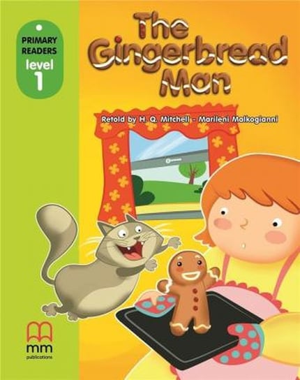 The Gingerbread Man. Level 1. Student'S Book + CD Mitchell H.Q., Malkogianni Marileni