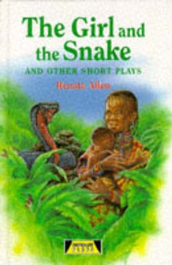 The Girl And The Snake and Other Short Plays Renata Allen