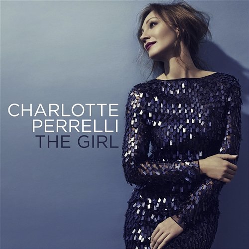 The Girl Charlotte Perrelli