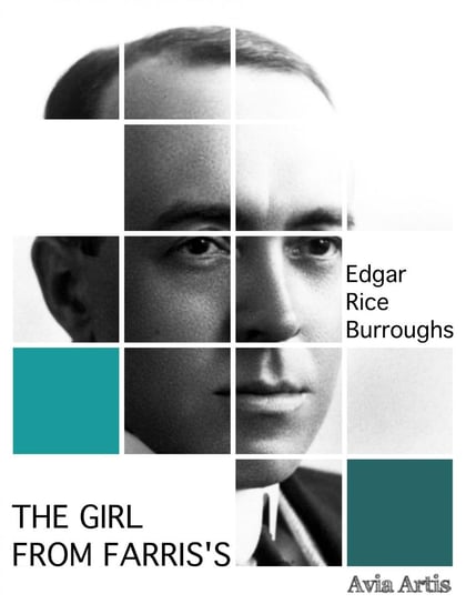 The Girl from Farris's Burroughs Edgar Rice