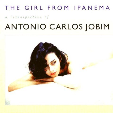 The Girl From Ipanema Jobim Antonio Carlos