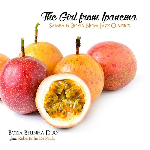The Girl from Ipanema: Samba and Bossa Nova Jazz Classics Belinha Bossa Duo