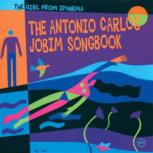 The Girl From Ipanema: The Antonio Carlos Jobim Songbook Various Artists