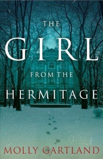 The Girl from the Hermitage Molly Gartland