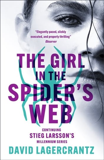 The Girl in the Spider's Web: A Dragon Tattoo story David Lagercrantz