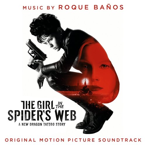 The Girl in the Spider's Web (Original Motion Picture Soundtrack) Roque Baños