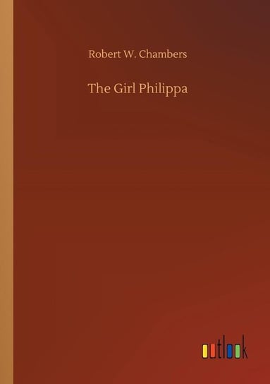 The Girl Philippa Chambers Robert W.