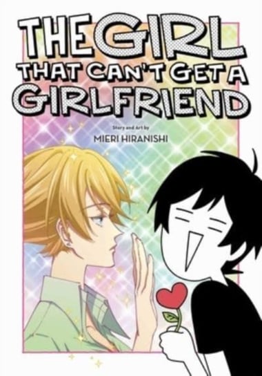 The Girl That Can't Get a Girlfriend Viz Media, Subs. of Shogakukan Inc