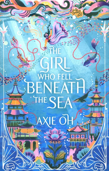 The Girl Who Fell Beneath the Sea Oh Axie