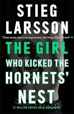 The Girl Who Kicked the Hornets' Nest Larsson Stieg
