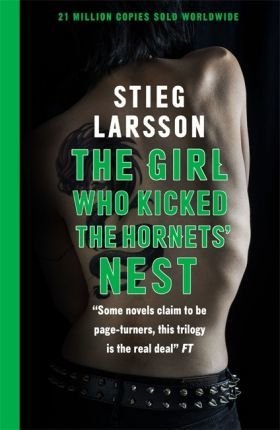 The Girl Who Kicked the Hornets' Nest Larsson Stieg
