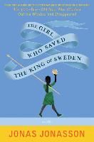 The Girl Who Saved the King of Sweden Wilson-Broyles R., Jonasson Jonas