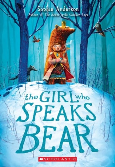 THE Girl Who Speaks Bear Anderson Sophie