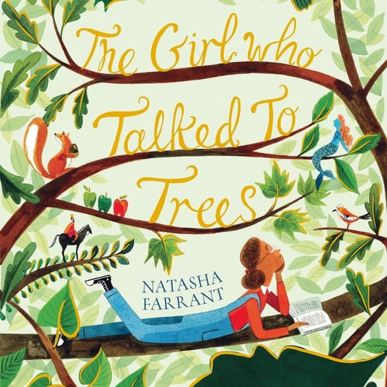The Girl Who Talked to Trees Farrant Natasha