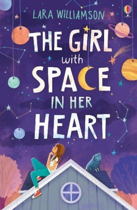 The Girl with Space in Her Heart Williamson Lara