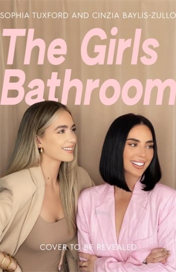 The Girls Bathroom: The Must-Have Book for Messy, Wonderful Women Cinzia Baylis-Zullo